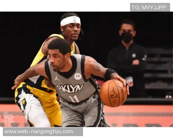 篮网首节首次领先步行者25-18期待赛季首胜的曙光