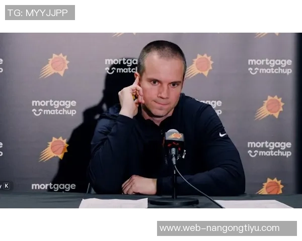 太阳主帅透露杰伦格林参与5v5对抗赛将持续评估其恢复情况